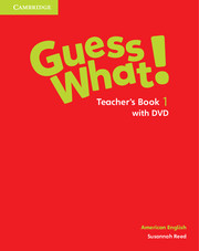 Guess What! American English 1 Teacher's Book with DVD