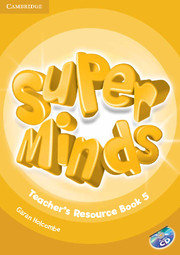 Super Minds 5 Teacher's Resource Book with Audio CD (British English)