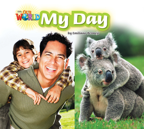 Our World Readers Book 2 My Day (Non-Fic)