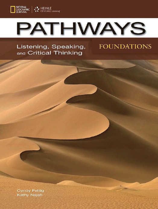 Pathways: Listening, Speaking, and Critical Thinking Foundation Student Book with Online Workbook Access Code