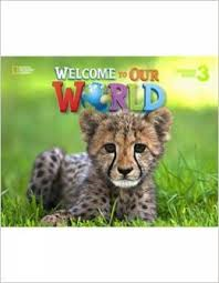 Welcome to Our World 3 Student Book, Text Only