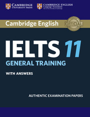 Cambridge IELTS 11 General Training Student\'s Book with answers