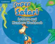 Super Safari Level 3 Letters and Numbers Workbook (British English)