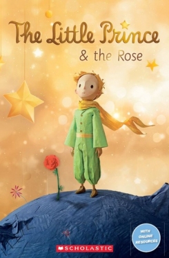 Scholastic Popcorn Readers Level 2 The Little Prince and the Rose