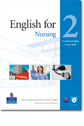 Vocational English Series English for Nursing 2 Student Book with CD-ROM and MP3 Audio