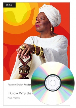 Pearson English Readers Level 6 I Know Why the Caged Bird Sings with MP3
