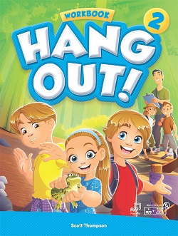 Hang Out! 2 Workbook with Student Digital Materials