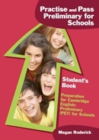 Practise and Pass Preliminary for Schools