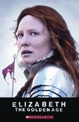 Scholastic ELT Readers 3 Elizabeth The Golden Age