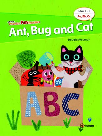 Phonics Fun Readers Level 1 Ant, Bug and Cat