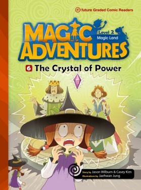 【Damaged/ダメージ品】Magic Adventures Graded Comic Readers 2-6: The Crystal of Power