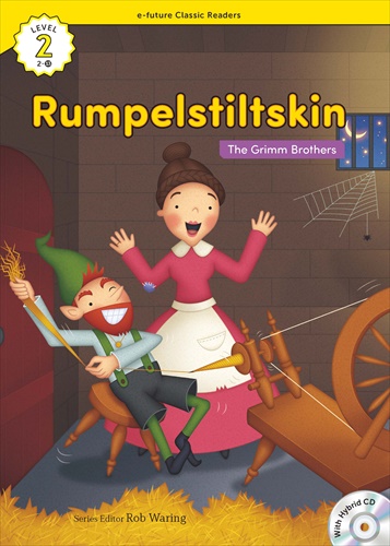 e-future Classic Readers 2-13.Rumpelstiltskin