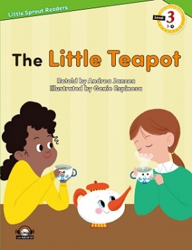 Little Sprout Readers 3-04. The Little Teapot