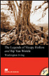 Macmillan Readers Level 3 (Elementary) The Legend of Sleepy Hollow and Rip Van Winkle