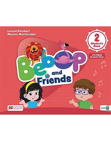 Bebop and Friends Level 2 Student's Book with Navio App and Digital Student's Book