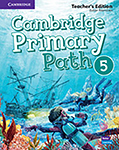 Cambridge Primary Path Level 5 Teacher’s Edition