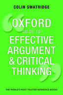 Oxford Guide to Effective Argument and Critical Thinking