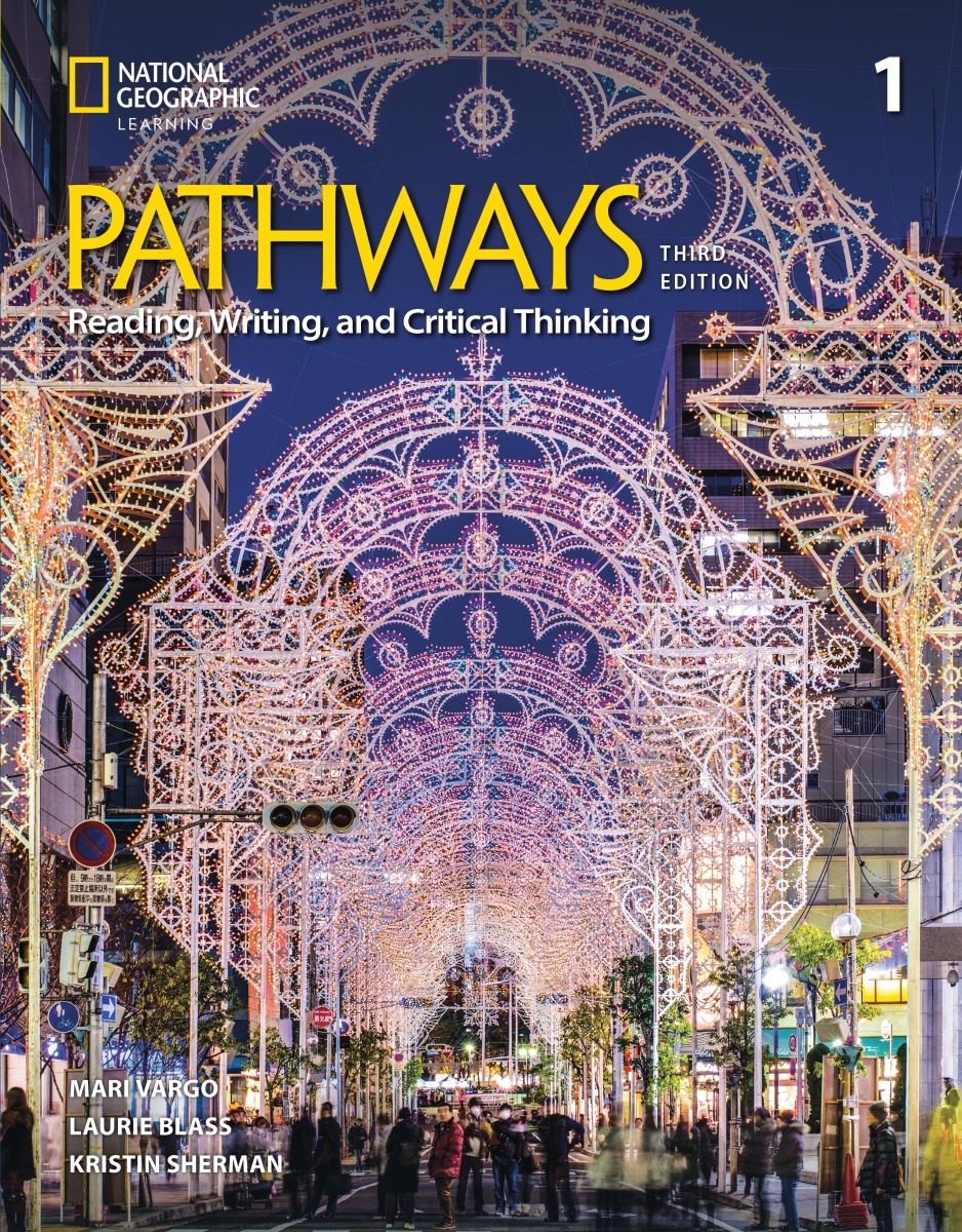 Pathways: Reading, Writing, and Critical Thinking 3rd Edition 1