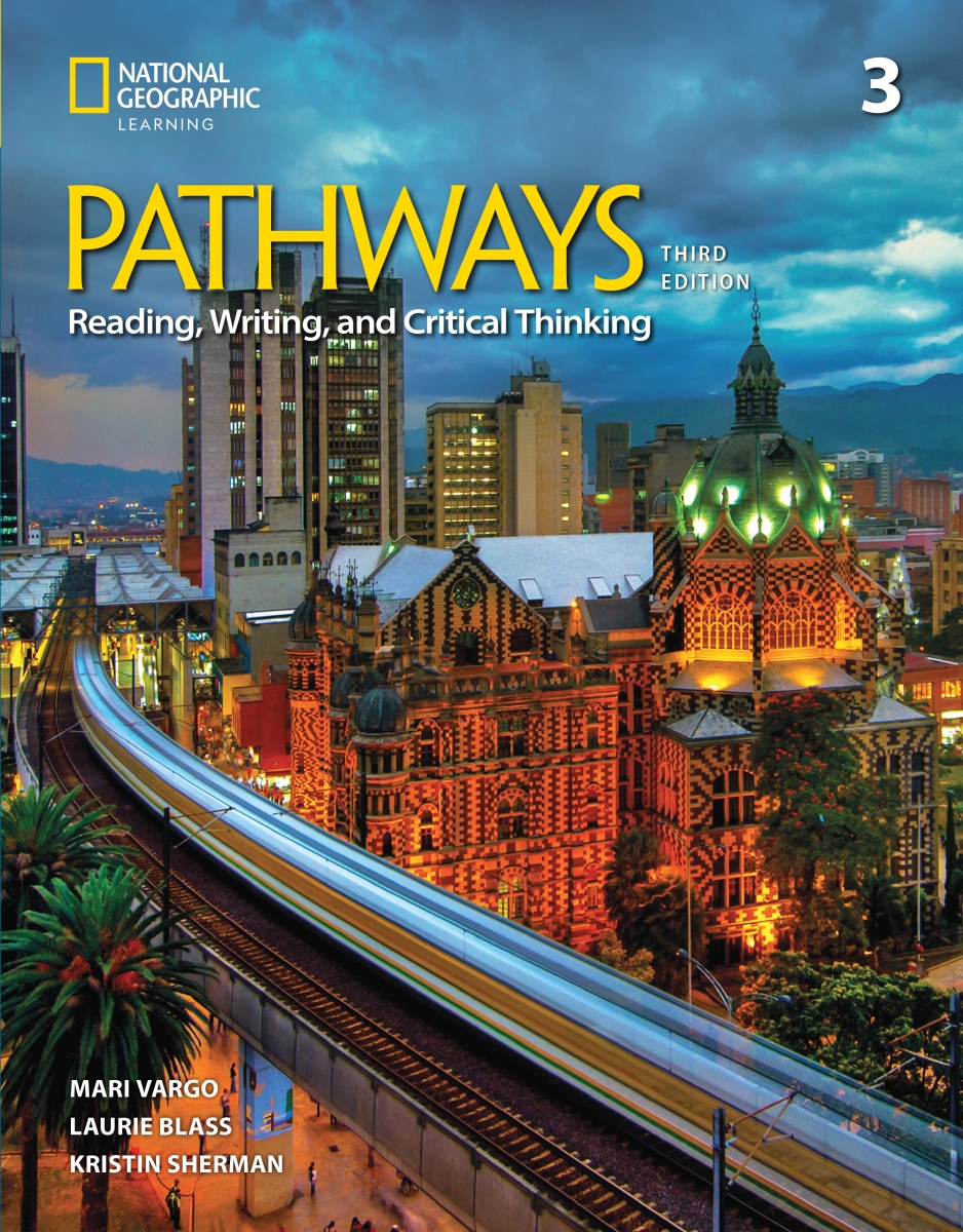 Pathways: Reading, Writing, and Critical Thinking 3rd Edition 3