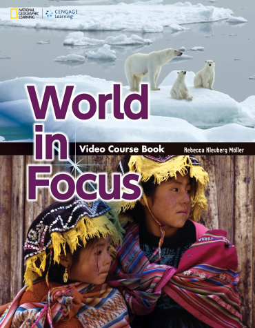 World in Focus Video Course Book