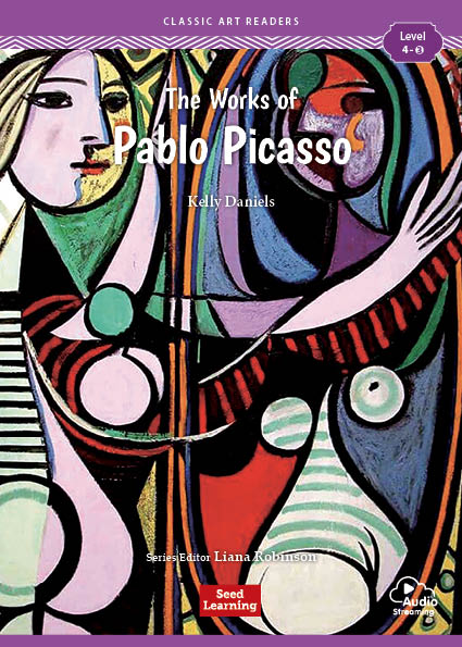 Classic Art Readers 4-3 The Works of Pablo Picasso