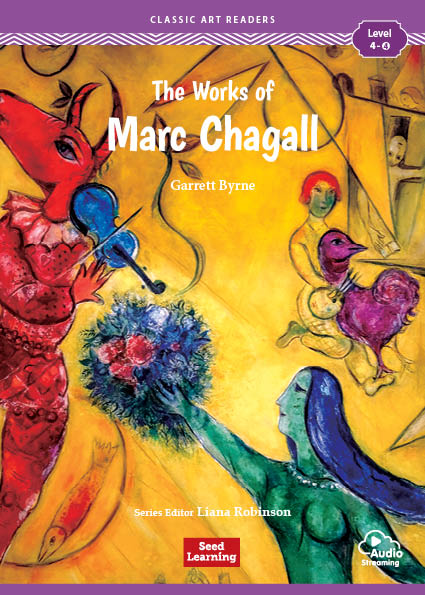 Classic Art Readers 4-4 The Works of Marc Chagall