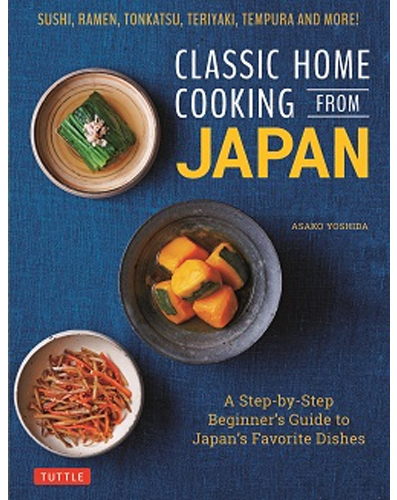 Classic Home Cooking from Japan