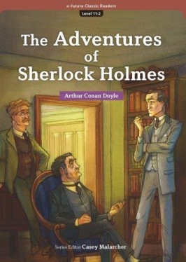 e-future Classic Readers 11-02. The Adventures of Sherlock Holmes