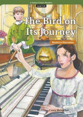 e-future Classic Readers 7-20. The Bird on Its Journey