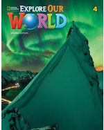 Explore Our World 2nd Edition 4 Student’s Book