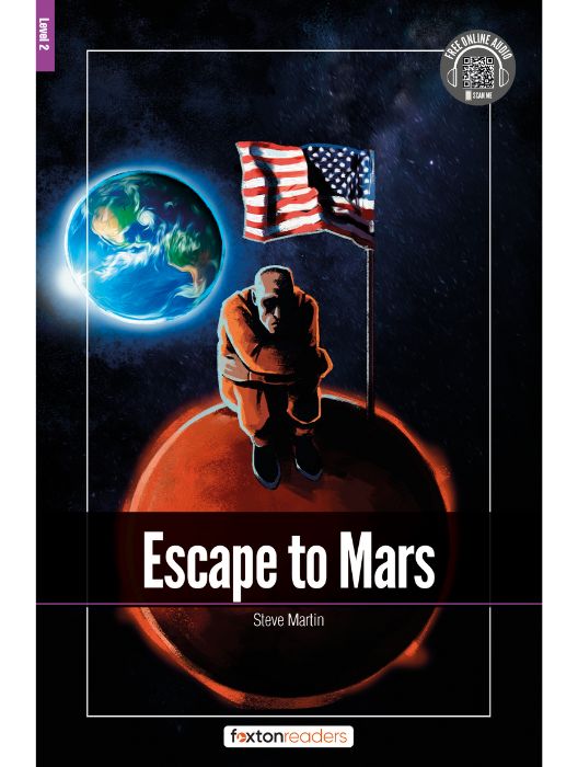 Foxton ELT Readers Level 2 (A2/B1) Escape to Mars