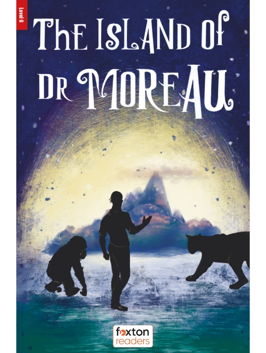 Foxton ELT Readers Level 6 (B2/C1) The Island of Dr Moreau