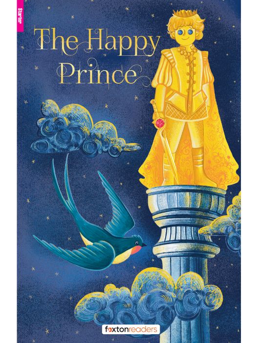 Foxton ELT Readers Starter (A1) The Happy Prince