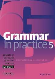 Grammar in Practice 5