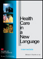 Health Care in a New Language