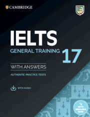 IELTS 17 General Training Student\'s Book with Answers with Audio with Resource Bank