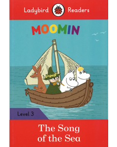 Ladybird Readers Level 3 Moomin: Song of the Sea