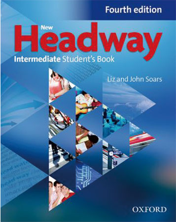 New Headway 4th Edition: Intermediate Student's Book