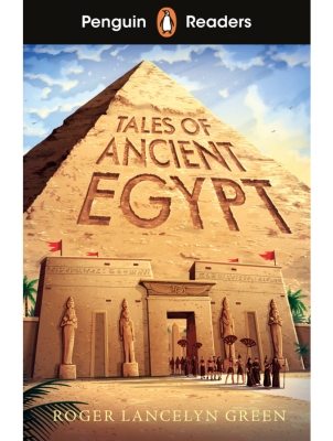 Penguin Readers 3 Tales of Ancient Egypt
