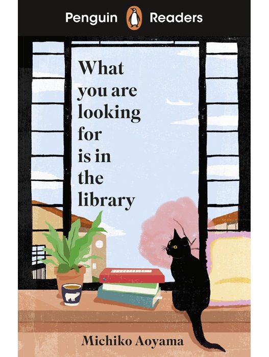 Penguin Readers 4 What You Are Looking for is in the Library