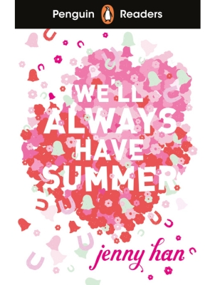Penguin Readers 5 We\'ll Always Have Summer