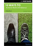 Pocket Readers 10 Ways To Achieve Work-Life Balance