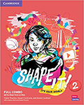 Shape It! Level 2 Full Combo Student’s Book and Workbook with Practice Extra