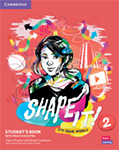 Shape It! Level 2 Student’s Book with Practice Extra