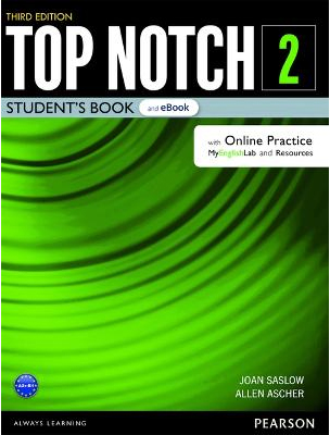Top Notch 3/e 2 Student Book & eBook with Online Practice Digital Resources & App