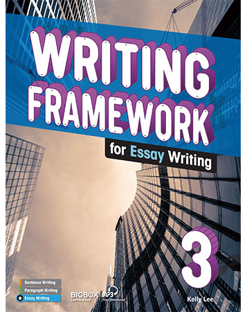 Writing Framework for Essay Writing 3 Student Book with Workbook