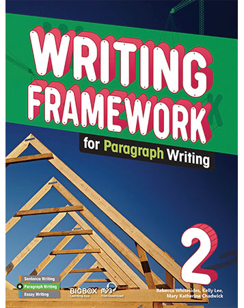 Writing Framework for Paragraph Writing 2 Student Book with Workbook