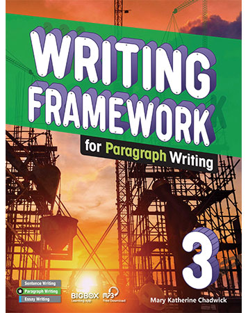 Writing Framework for Paragraph Writing 3 Student Book with Workbook