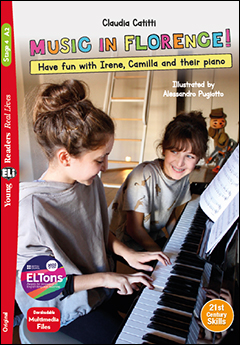 Young ELI Readers Real Lives New Edition 4 Music in Florence! + Downloadable Multimedia